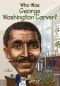 [Who Was/Is...? 01] • Who Was George Washington Carver?